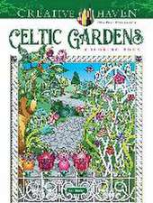 Creative Haven Celtic Gardens Coloring Book