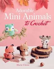 Adorable Mini Animals to Crochet