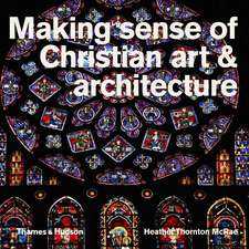 Thornton McRae, H: Making Sense of Christian Art & Architect