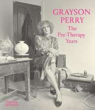 Grayson Perry: The Pre-Therapy Years