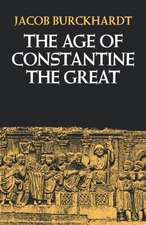 Burckhardt: Age Of Constantine