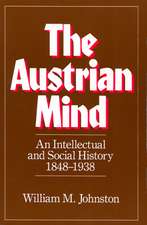 The Austrian Mind – An Intellectual & Social History 1848–1938 (Paper)