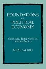 Foundations of Political Economy – Some Early Tudor Views on State & Society