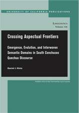 Crossing Aspectual Frontiers – Emergence, Evolution, and Interwoven Semantic Domains in South Conchucos Quechua Discourse V146