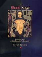 Blood Saga – Hemophilia, AIDS, & the Survival of a Community