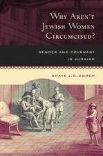 Why Aren′t Jewish Women Circumcised? – Gender and Covenant in Judaism