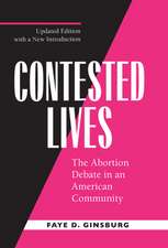 Contested Lives – The Abortion Debate in an American Community (Paper)