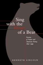 Sing with the Heart of a Bear – Fusions of Native & American Poetry 1890 – 1999 (Paper)