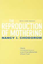 The Reproduction of Mothering – Psychoanalysis & the Sociology of Gender Rev