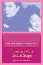 Romance on a Global Stage – Pen Pals, Virtual Ethnography, and Mail Order Marriages