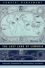 Lost Land of Lemuria – Fabulous Geographies Catastrophic Histories