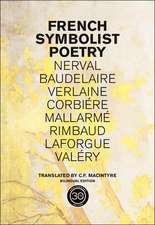 French Symbolist Poetry – Bilingual Edition (50th Anniversary Edition)