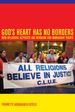 God′s Heart Has No Borders – How Religious Activists are Working for Immigrant Rights