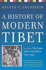 History of Modern Tibet Volume 2 – The Calm Before the Storm, 1951–1955