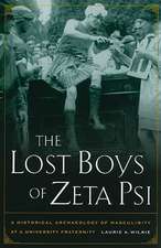 The Lost Boys of Zeta Psi – A Historical Archaeology of Masculinity at a University Fraternity