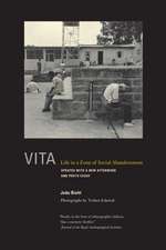 Vita – Life in a Zone of Social Abandonment 2e