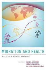 Migration and Health – A Research Methods Handbook