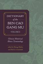 Dictionary of the Ben cao gang mu, Volume 1 – Chinese Historical Illness Terminology