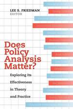 Does Policy Analysis Matter? – Exploring Its Effectiveness in Theory and Practice