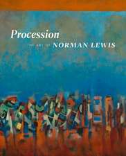 Procession – The Art of Norman Lewis