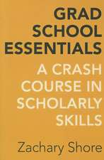 Grad School Essentials