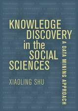 Knowledge Discovery in the Social Sciences – A Data Mining Approach