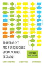 Transparent and Reproducible Social Science Rese – How to Do Open Science