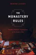 The Monastery Rules – Buddhist Monastic Organization in Pre–Modern Tibet