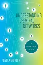 Understanding Criminal Networks – A Research Guide