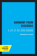 Harmony from Discords – A Life of Sir John Denham