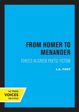 From Homer to Menander – Forces in Greek Poetic Fiction