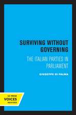 Surviving Without Governing – The Italian Parties in Parliament