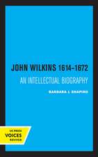 John Wilkins 1614–1672 – An Intellectual Biography