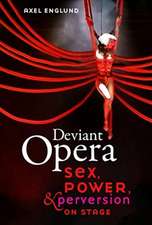 Englund, A: Deviant Opera