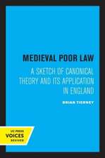 Medieval Poor Law – A Sketch of Canonical Theory and Its Application in England