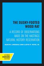 The Dusky–Footed Wood Rat – A Record of Observations Made on the Hastings Natural History Reservation