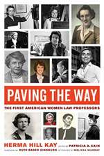 Paving the Way – The First American Women Law Professors