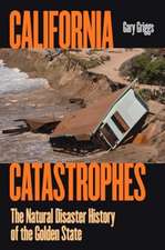 California Catastrophes