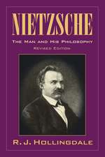 Nietzsche: The Man and his Philosophy