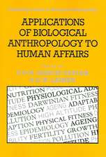 Applications of Biological Anthropology to Human Affairs