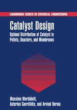 Catalyst Design: Optimal Distribution of Catalyst in Pellets, Reactors, and Membranes