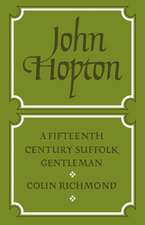 John Hopton: A Fifteenth Century Suffolk Gentleman