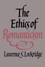 The Ethics of Romanticism