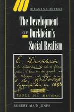 The Development of Durkheim's Social Realism