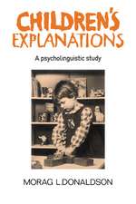 Children's Explanations: A Psycholinguistic Study