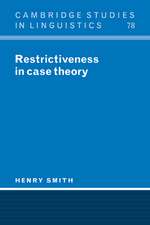 Restrictiveness in Case Theory