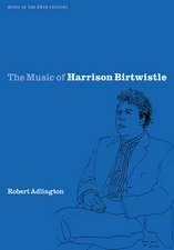 The Music of Harrison Birtwistle