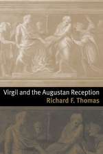 Virgil and the Augustan Reception