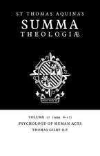 Summa Theologiae: Volume 17, Psychology of Human Acts: 1a2ae. 6-17