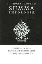 Summa Theologiae: Volume 57, Baptism and Confirmation: 3a. 66-72